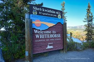 Willkommen in Whitehorse im Yukon
