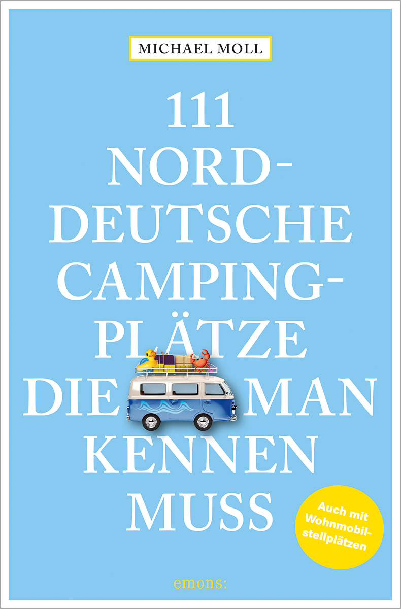 111 norddeutsche Campingplätze und Stellplätze