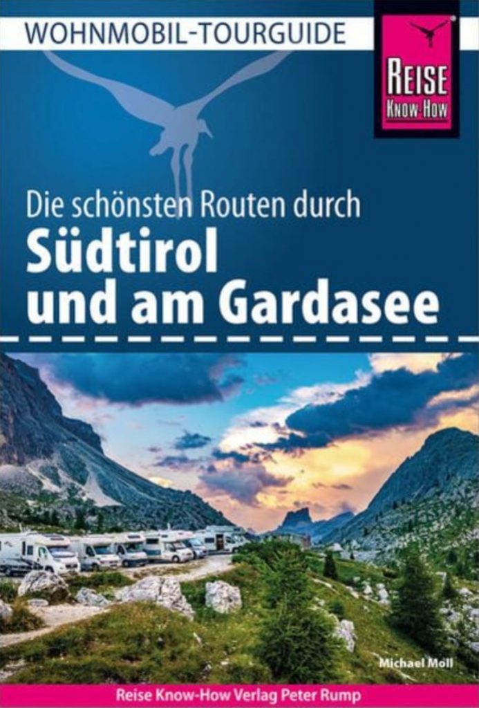 Südtirol und Gardasee mit dem Wohnmobil