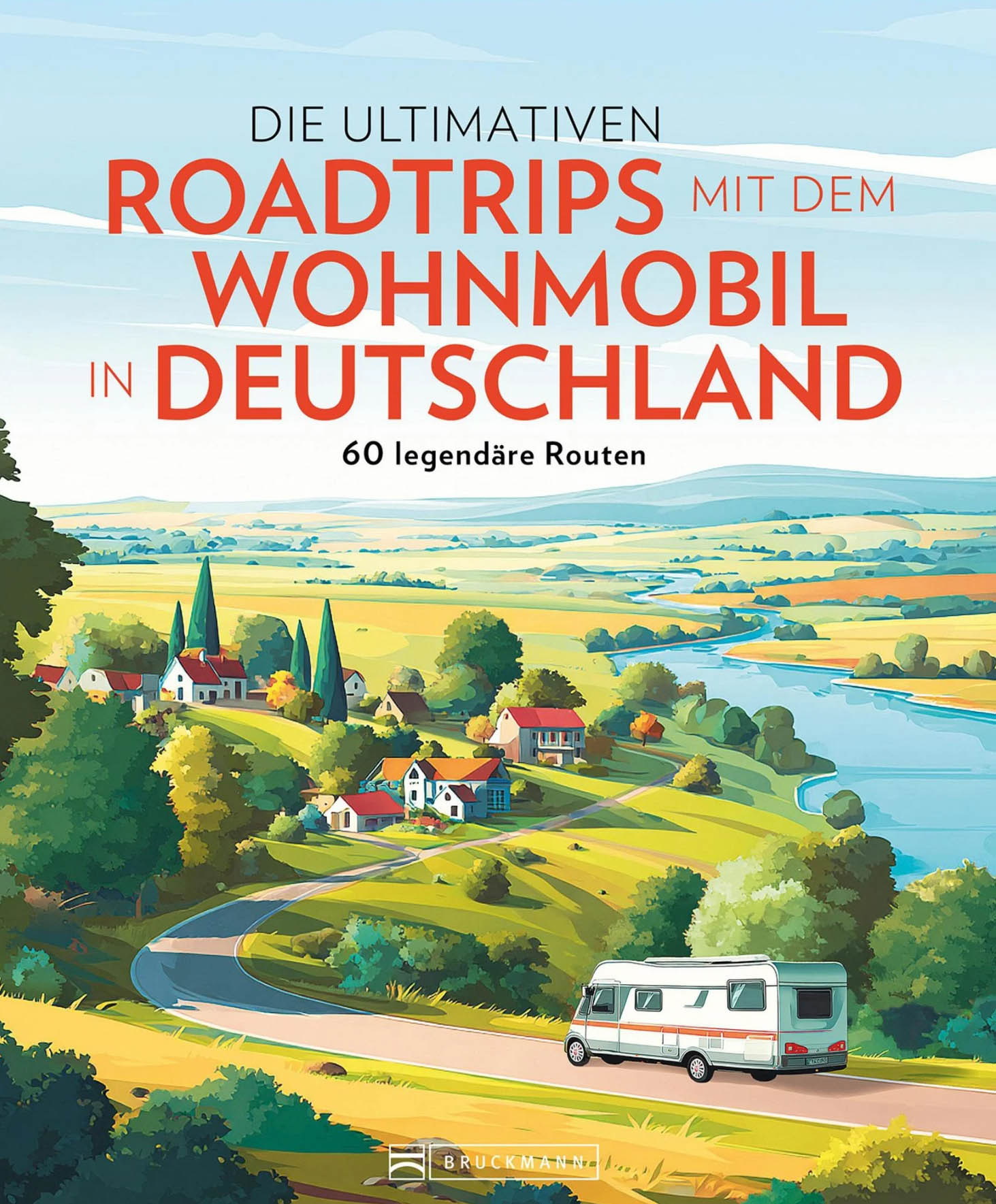 Ultimative Roadtrip mit dem Wohnmobil in Deutschland Ultimative Roadtrip mit dem Wohnmobil in Deutschland